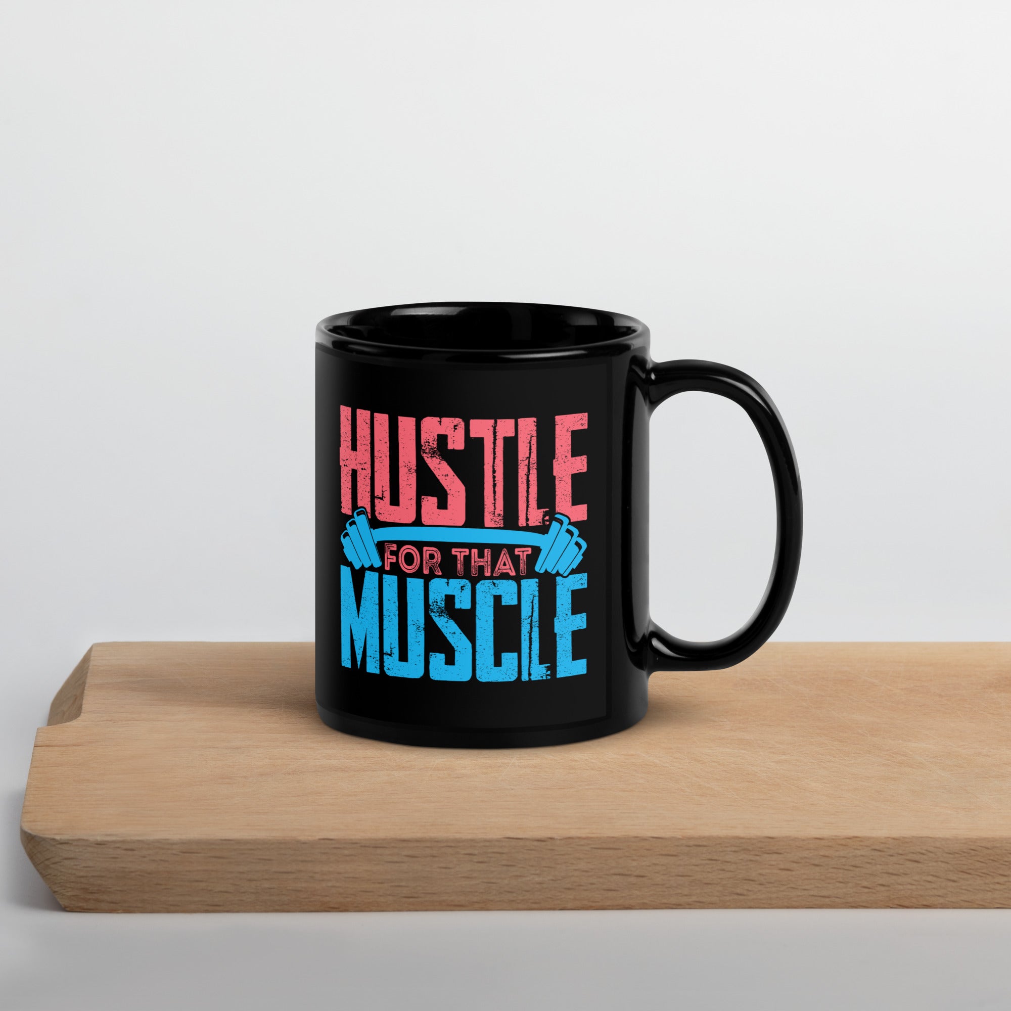 hustle-for-that-muscle-black-glossy-mug
