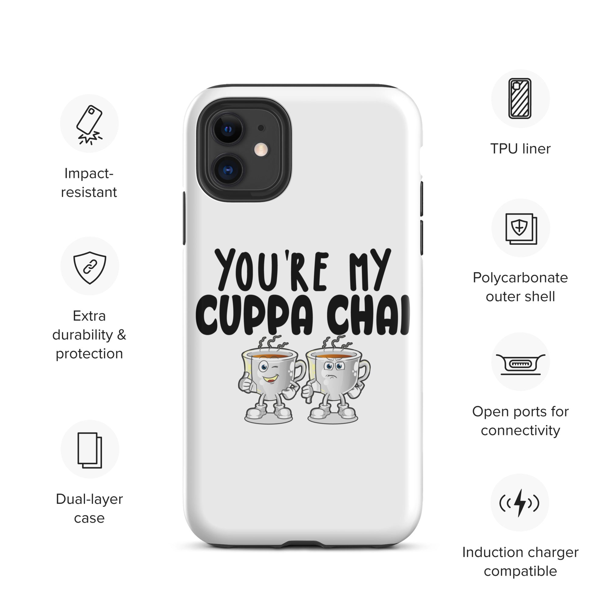 chai-tea-lover-youre-my-chuppa-chai-funny-indian-food-tea-lover-chai-tea-tough-case-for-iphone®