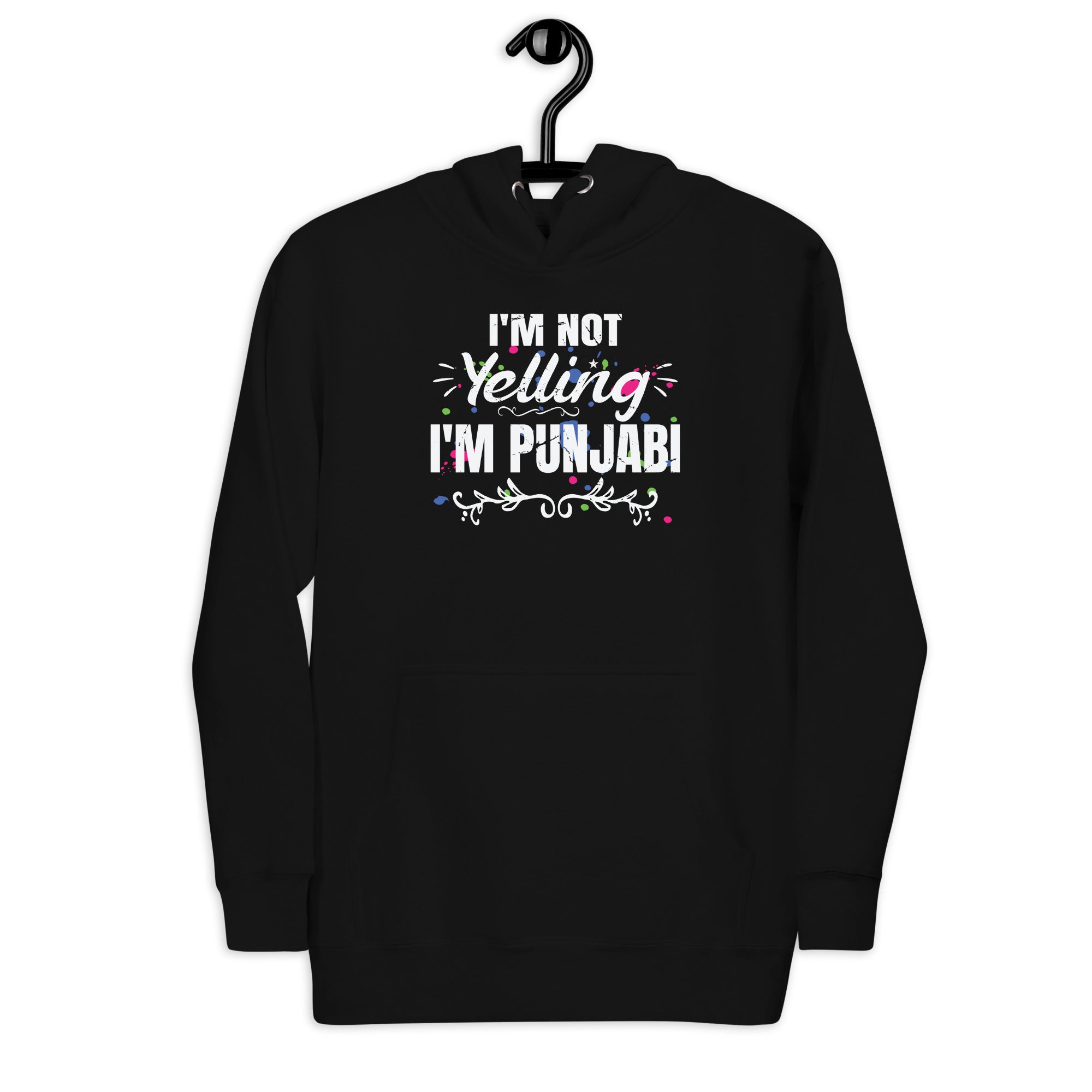 im-not-yelling-im-punjabi-unisex-hoodie