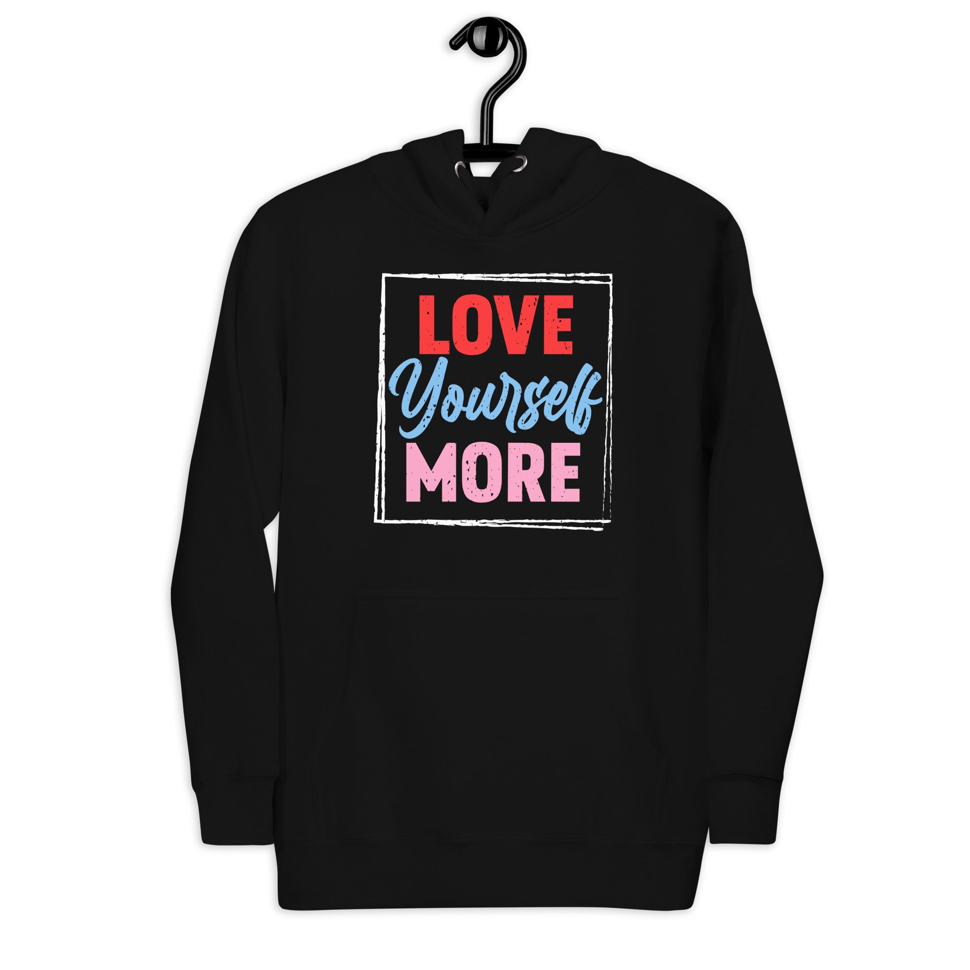 love-yourself-more-unisex-hoodie