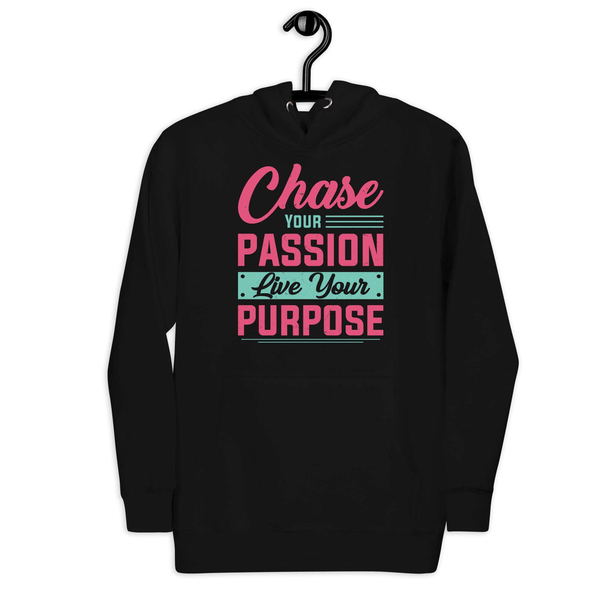 chase-your-passion-live-your-purpose-unisex-hoodie