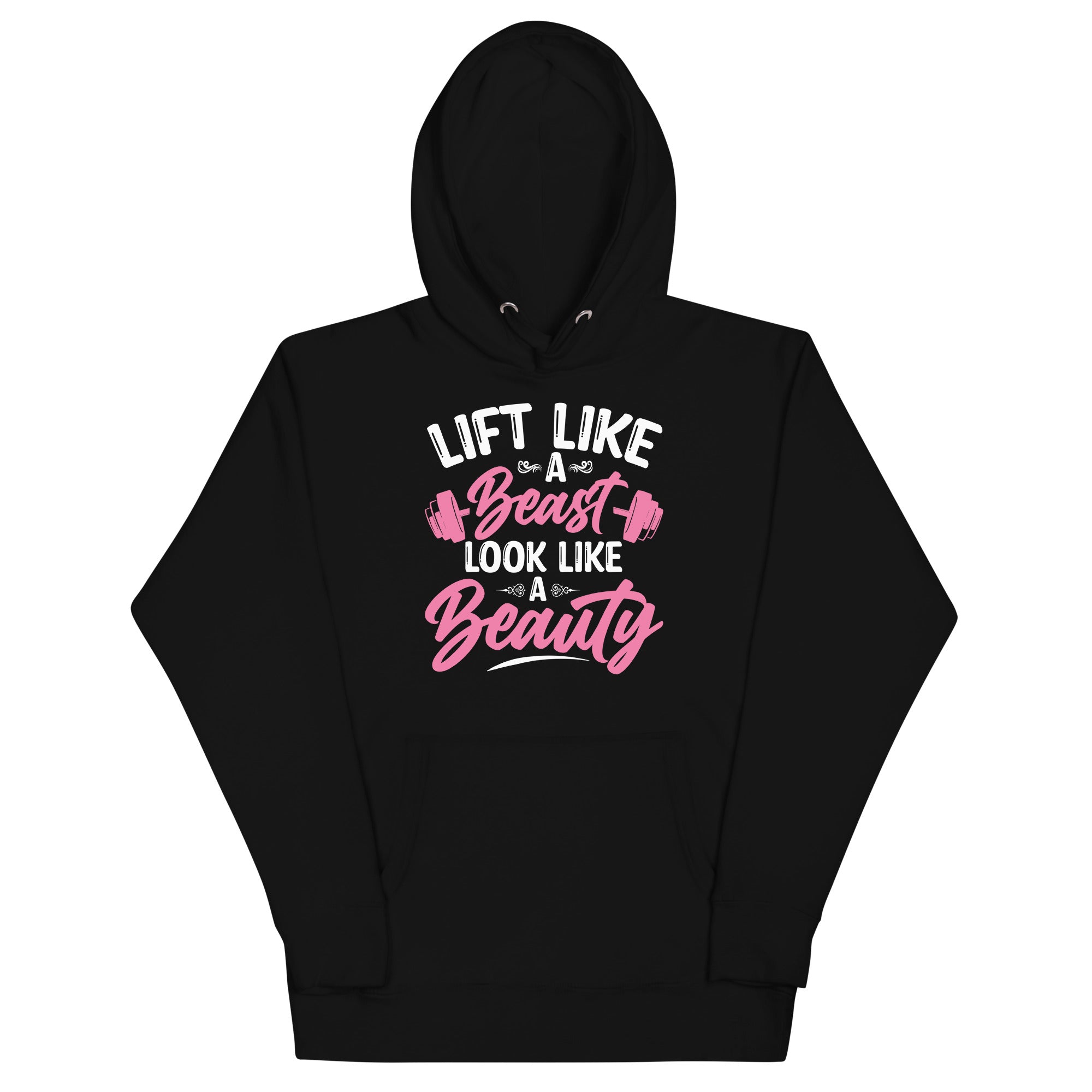 lift-like-a-beast-look-like-a-beauty-unisex-hoodie