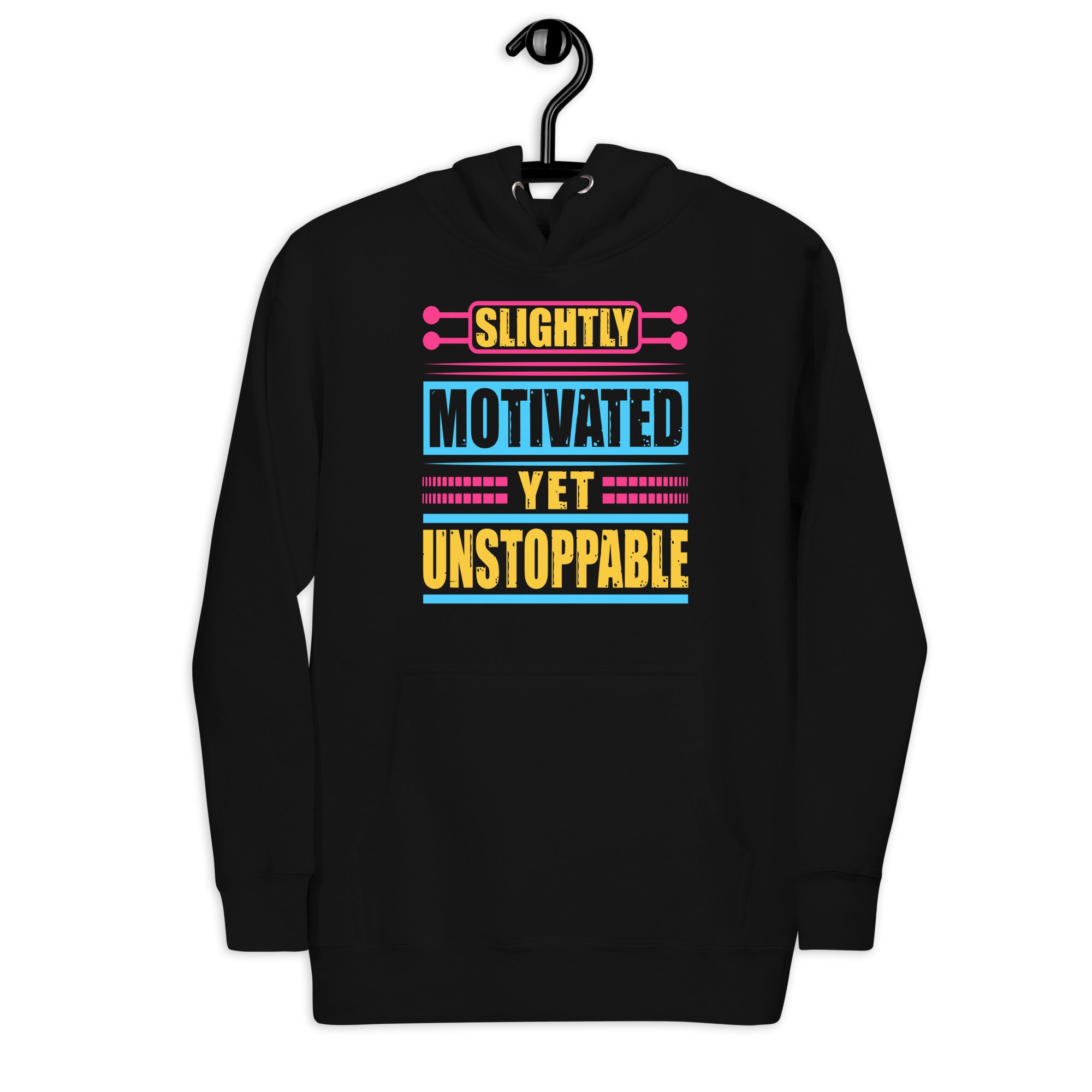 slightly-motivated-yet-unstoppable-unisex-hoodie