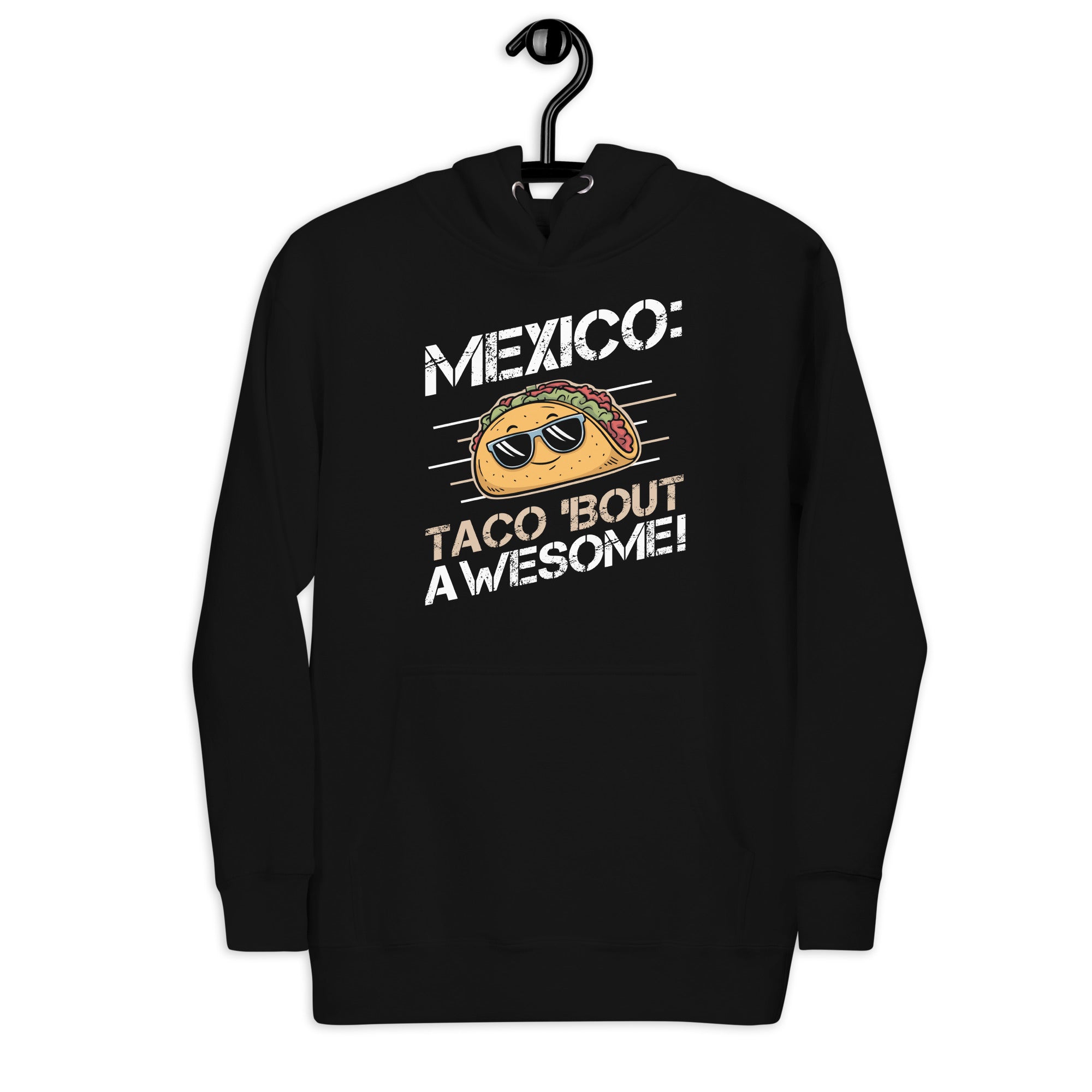 mexico-taco-bout-awesome-unisex-hoodie
