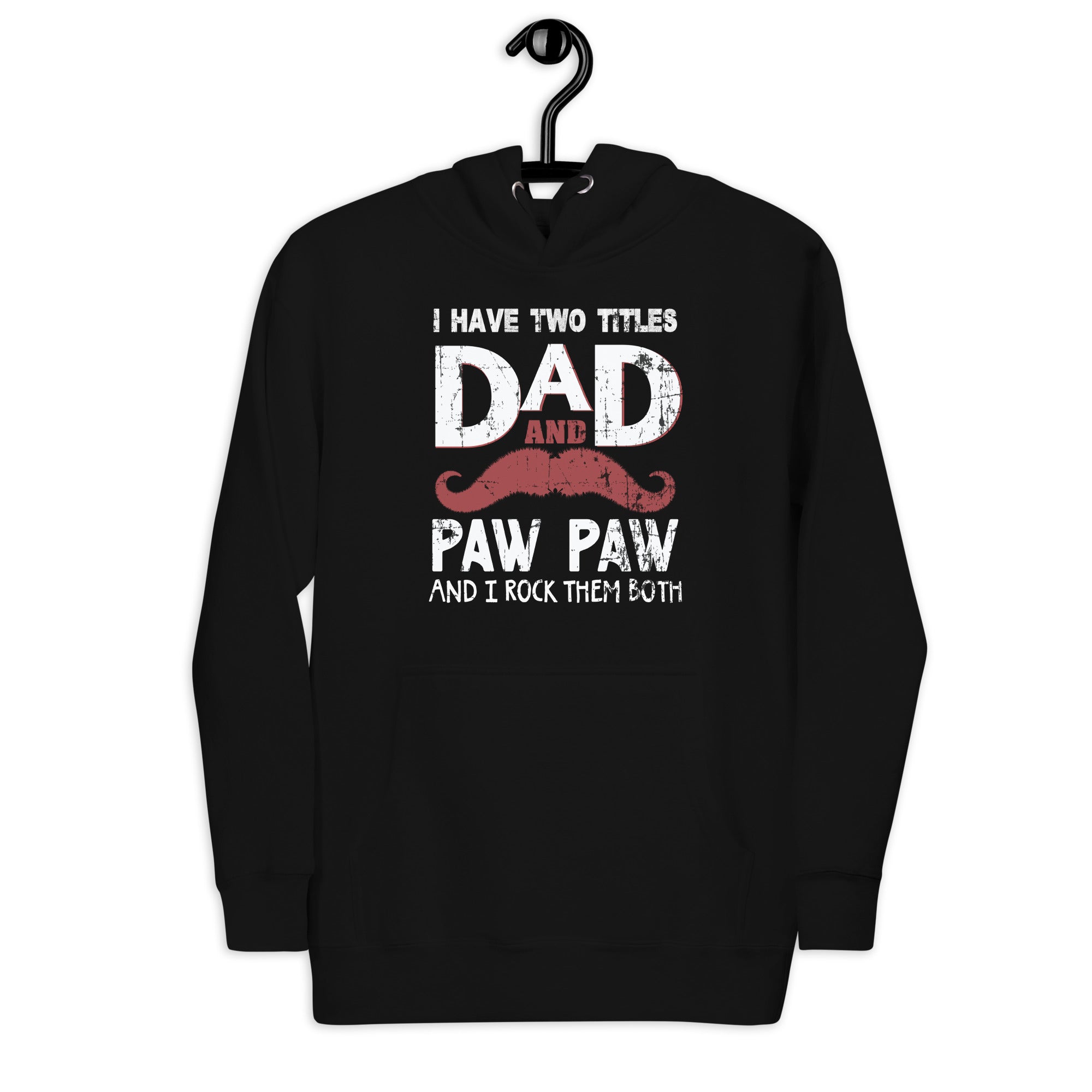 i-have-two-titles-dad-paw-paw-father-grandpa-unisex-hoodie