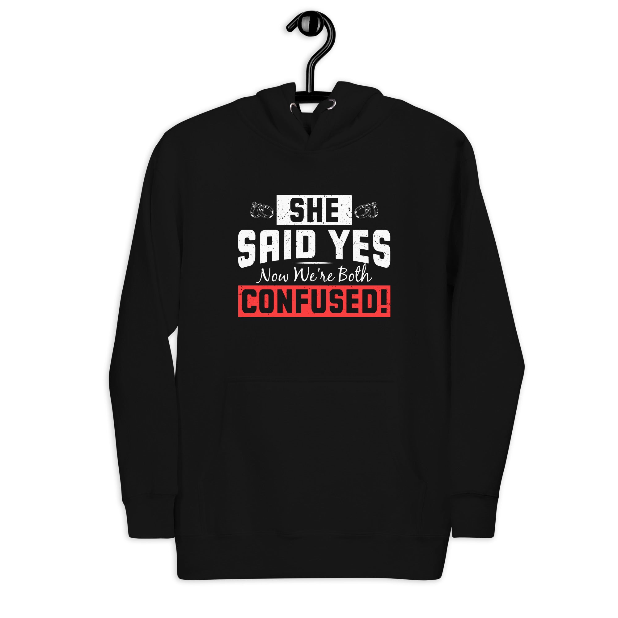 she-said-yes-now-were-both-confused-funny-engagement-t-shirt-unisex-hoodie
