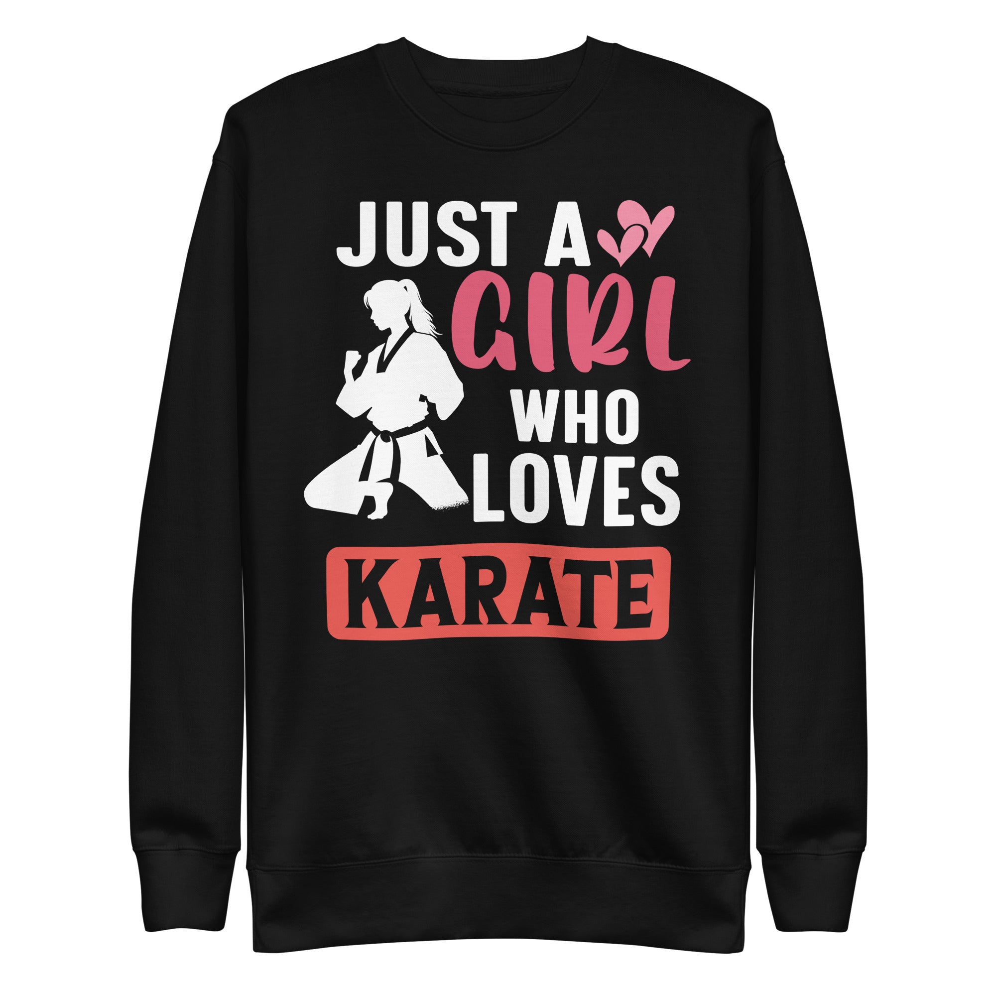 karate-just-a-girl-who-loves-karate-unisex-premium-sweatshirt