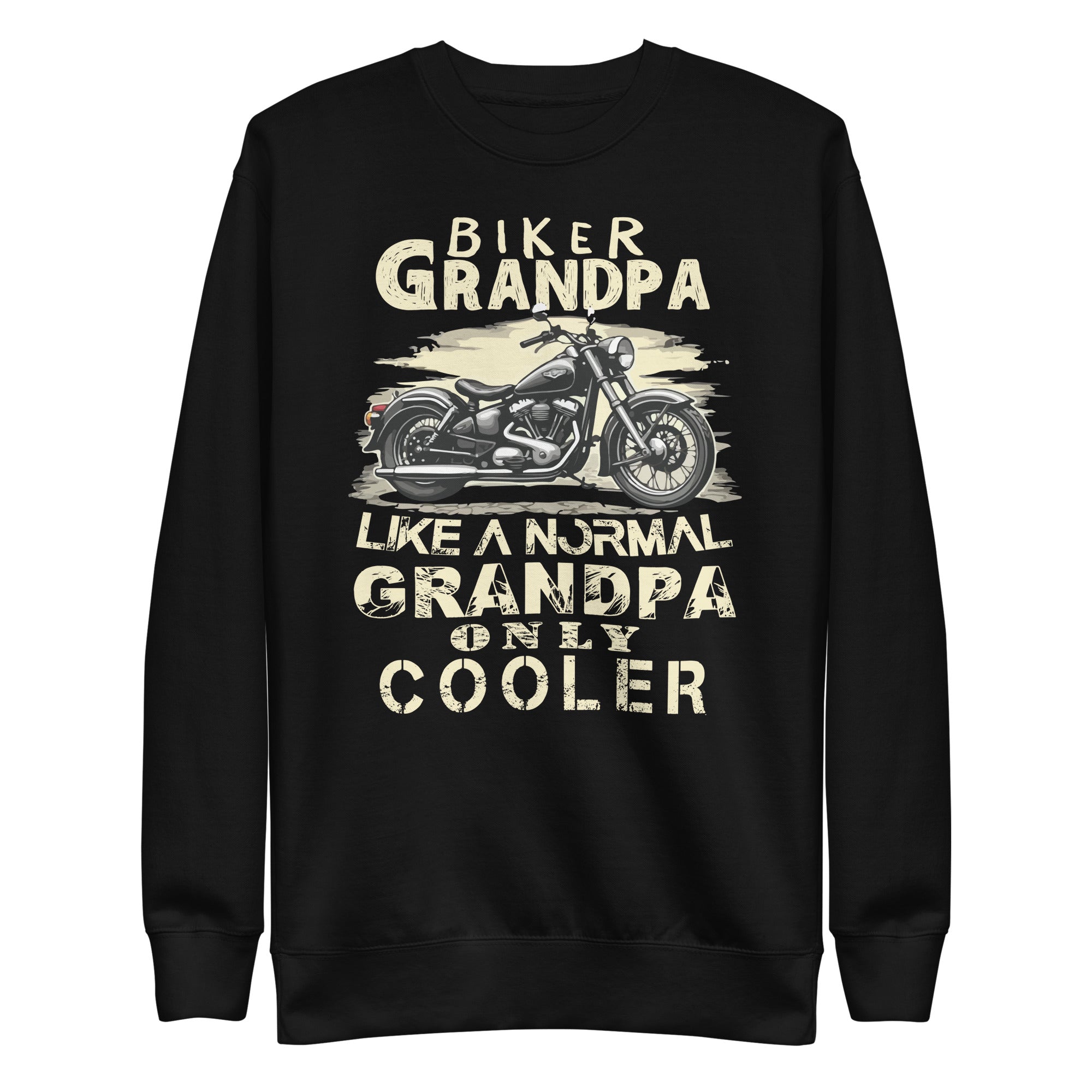 biker-grandpa-fathers-day-like-a-normal-grandpa-motorcycle-unisex-premium-sweatshirt
