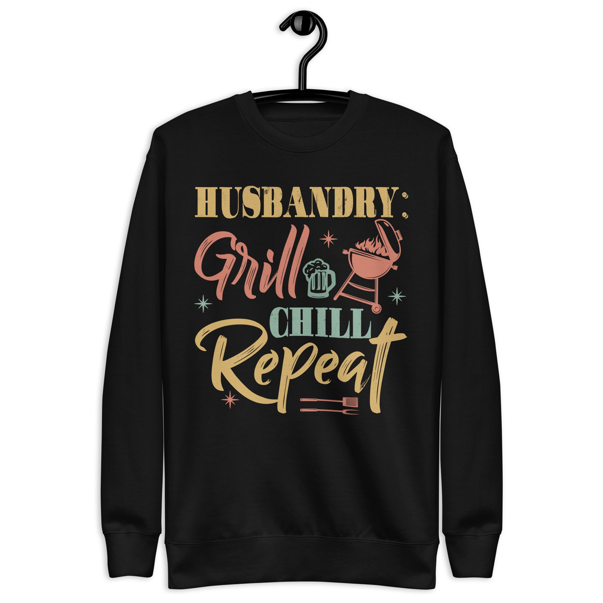 husbandry-grill-chill-repeat-unisex-premium-sweatshirt