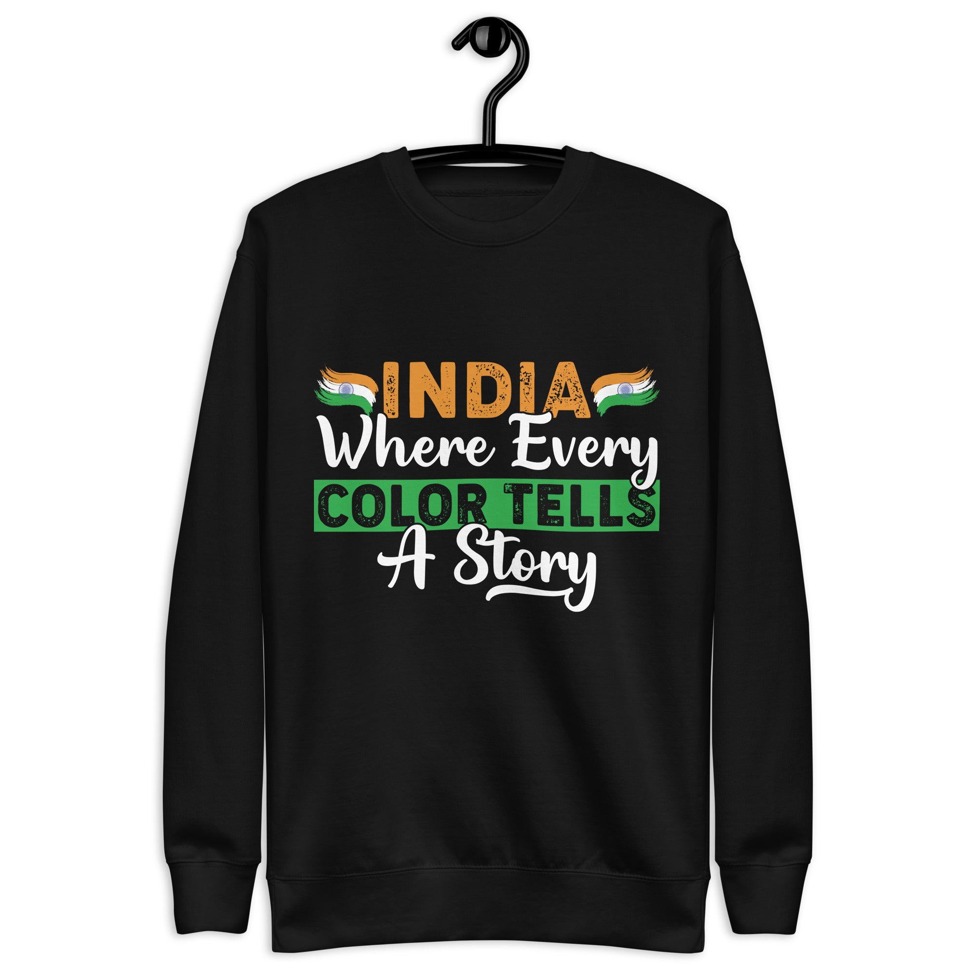 india-where-every-a-story-unisex-premium-sweatshirt