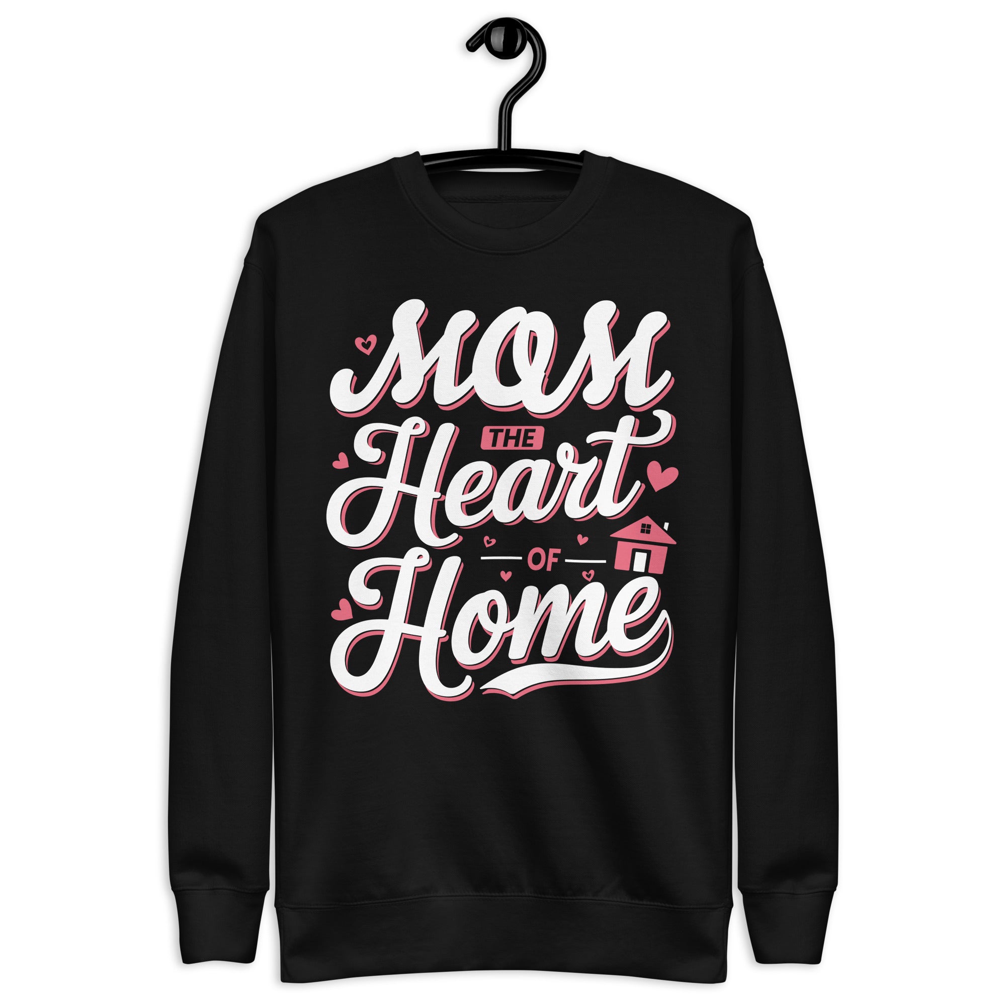 mom-the-heart-of-home-mothers-day-t-shirt-unisex-premium-sweatshirt