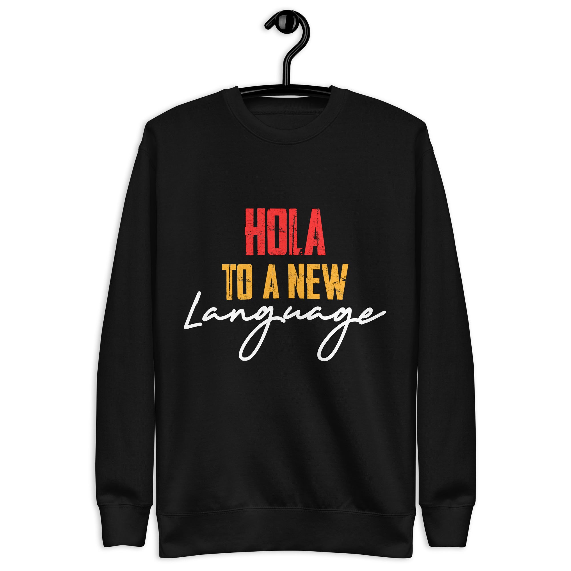 hola-spanish-hello-language-t-shirt-unisex-premium-sweatshirt