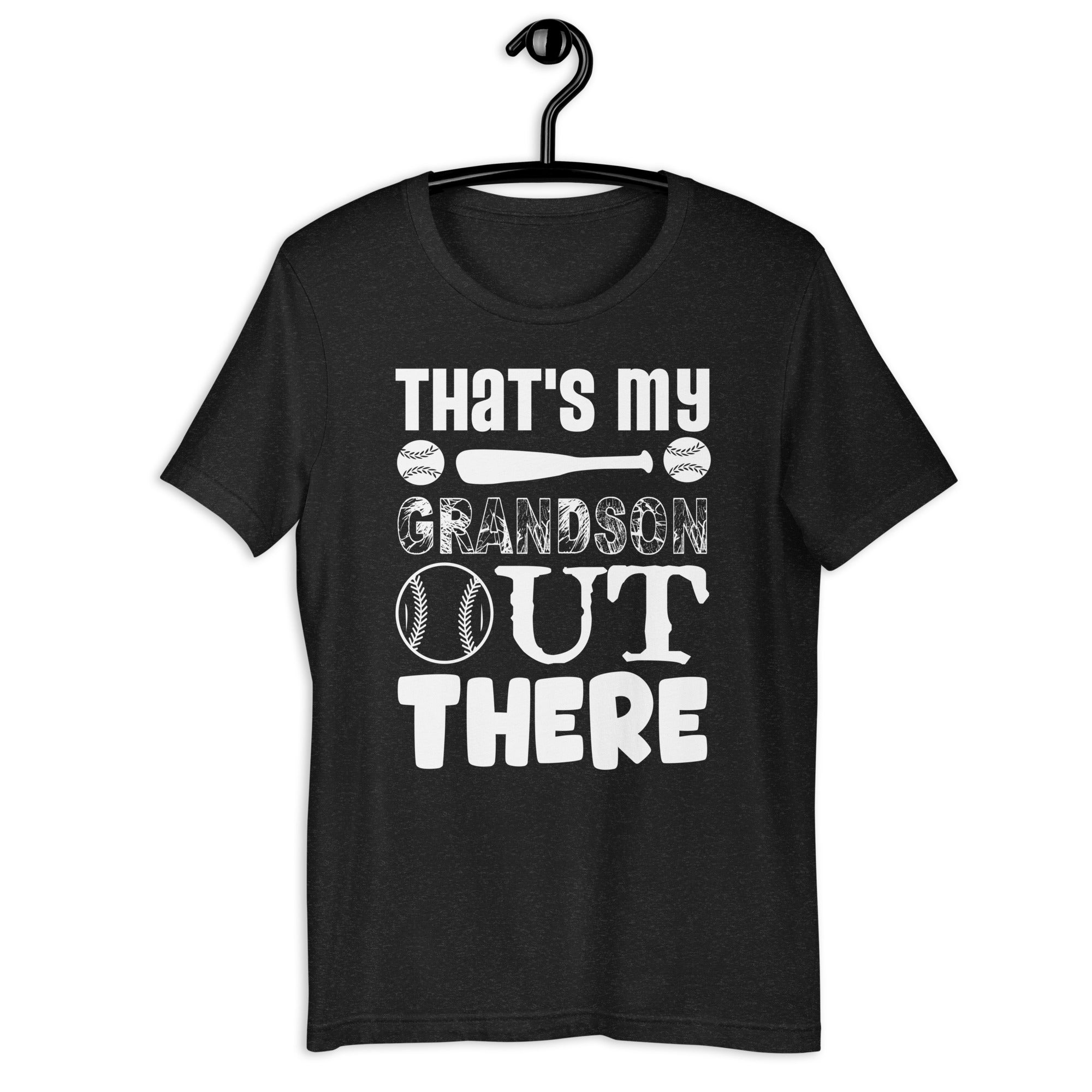 thats-my-grandson-out-there-baseball-grandma-mothers-day-unisex-t-shirt