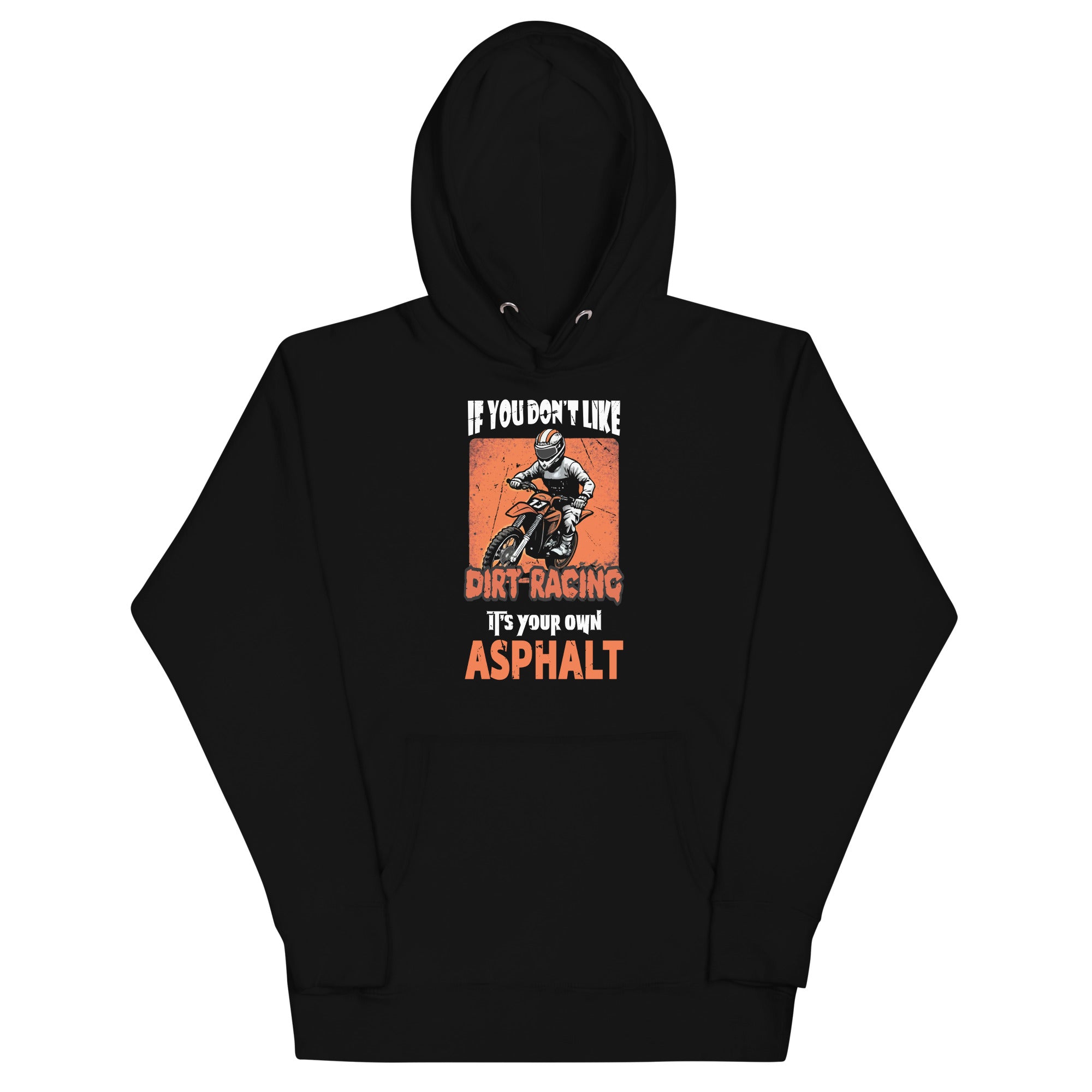 if-you-dont-like-dirt-bike-racing-asphalt-motocross-men-boys-unisex-hoodie