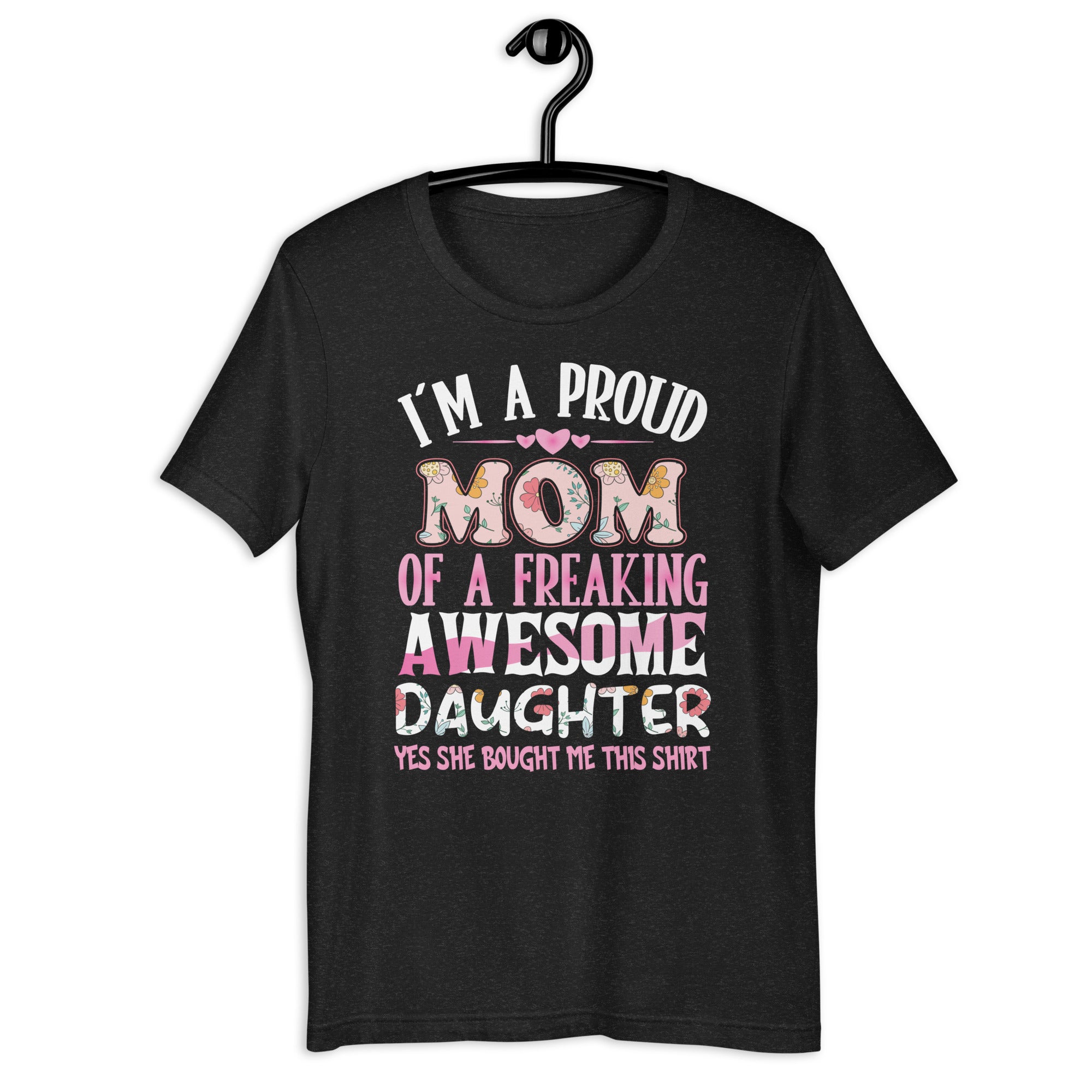mothers-day-im-a-proud-mom-gifts-from-daughter-son-mom-kids-t-shirt-unisex-t-shirt